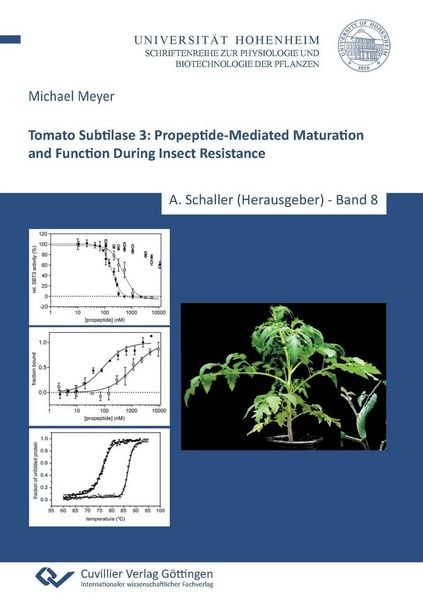 Produktbild: Tomato Subtilase 3: Propeptide-Mediated Maturation and Function During Insect Resistance (Band 8)