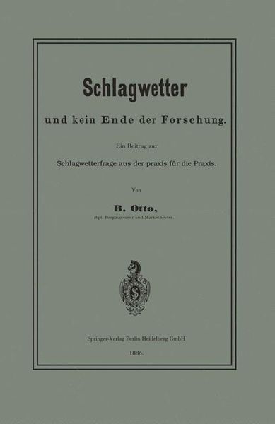 Produktbild: Schlagwetter und kein Ende der Forschung