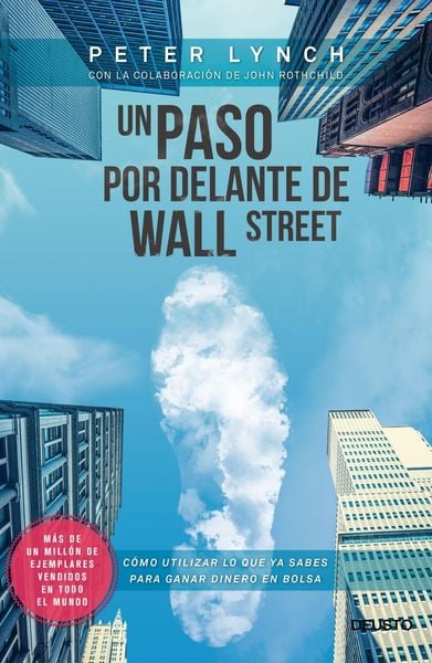 Produktbild: Un paso por delante de Wall Street : c&oacute;mo utilizar lo que ya sabes para ganar dinero en bolsa