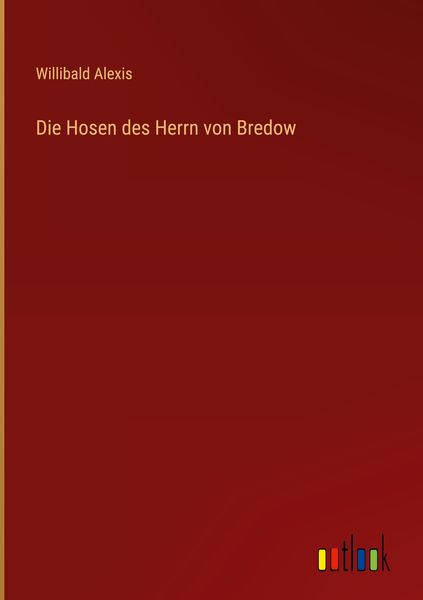 Produktbild: Die Hosen des Herrn von Bredow