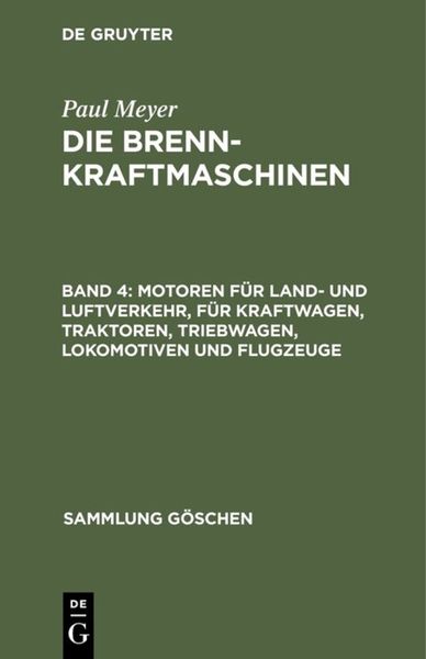 Produktbild: Motoren f&uuml;r Land- und Luftverkehr, f&uuml;r Kraftwagen, Traktoren, Triebwagen, Lokomotiven und Flugzeuge