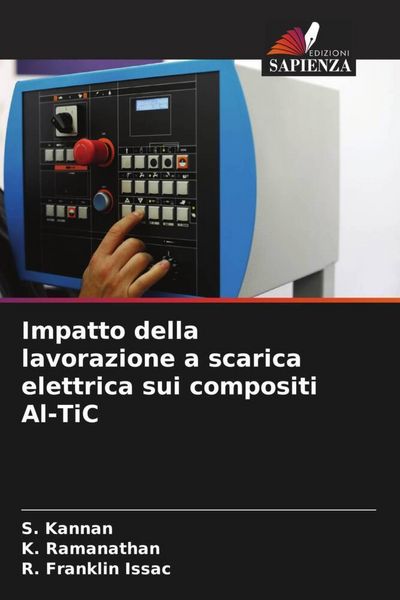 Produktbild: Impatto della lavorazione a scarica elettrica sui compositi Al-TiC