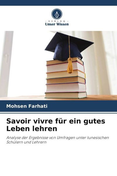 Produktbild: Savoir vivre f&uuml;r ein gutes Leben lehren