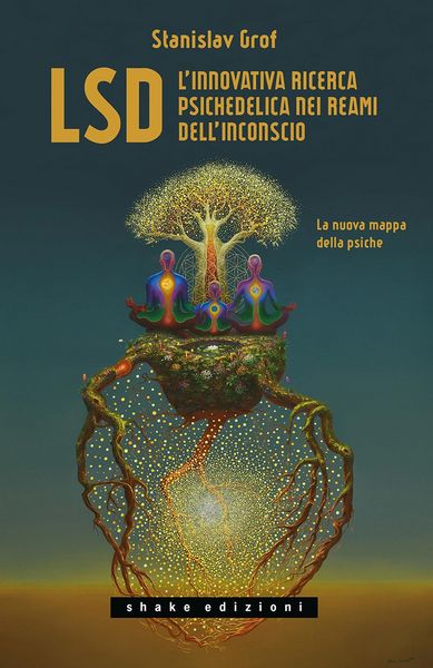 Produktbild: LSD. L'innovativa ricerca psichedelica nei reami dell'inconscio. La nuova mappa della psiche