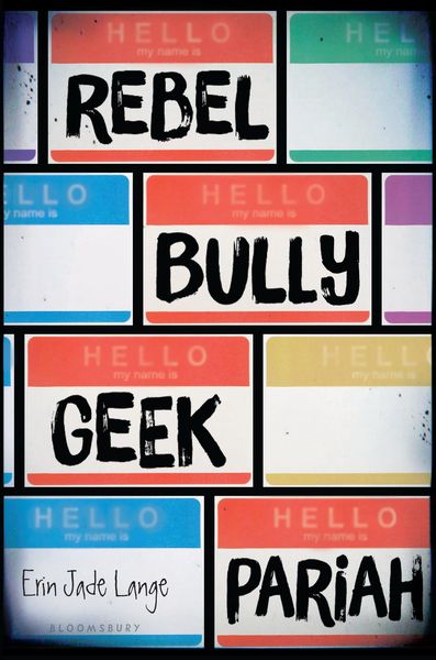 Produktbild: Rebel, Bully, Geek, Pariah