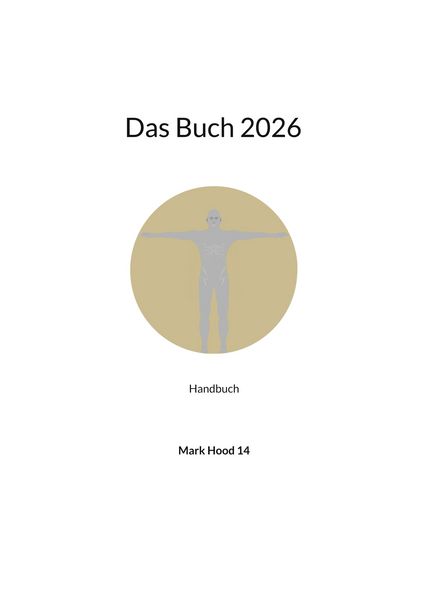 Das Buch 2026, Taschenbuch von Mark Hood 14, BoD – Books on Demand, 9783695709229
