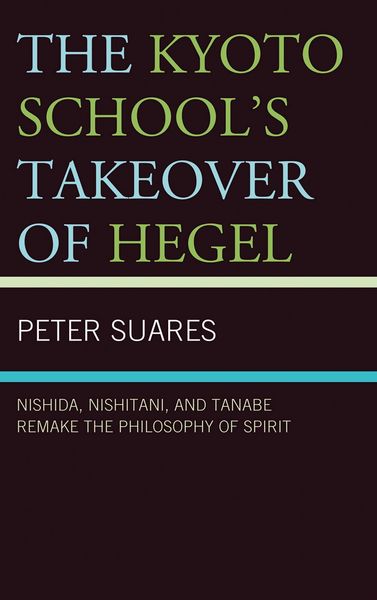 Produktbild: The Kyoto School's Takeover of Hegel