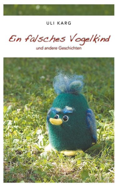 Produktbild: Ein falsches Vogelkind