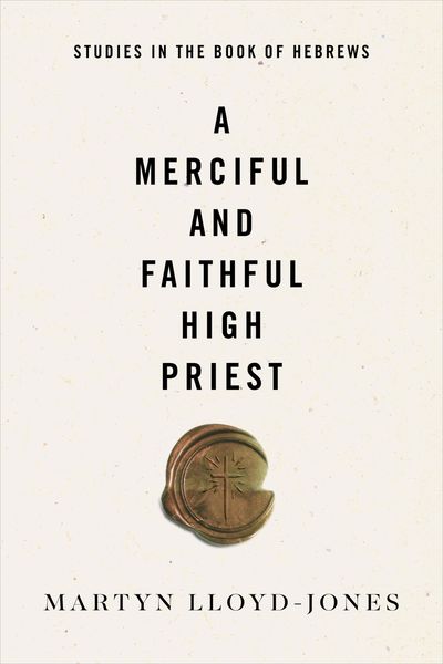 Produktbild: A Merciful and Faithful High Priest