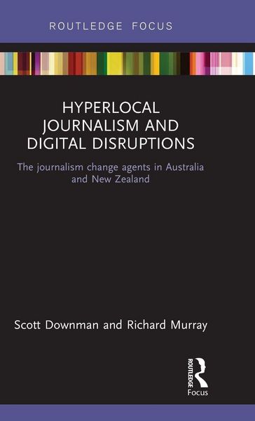 Produktbild: Hyperlocal Journalism and Digital Disruptions