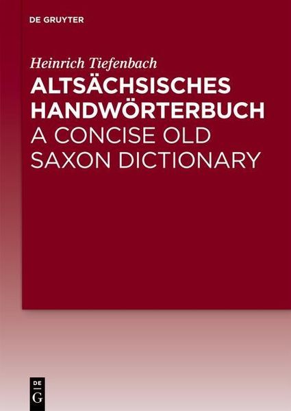 Produktbild: Alts&auml;chsisches Handw&ouml;rterbuch / A Concise Old Saxon Dictionary