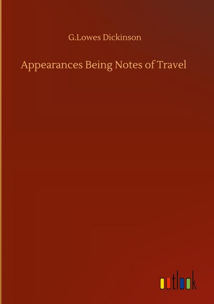 Produktbild: Appearances Being Notes of Travel