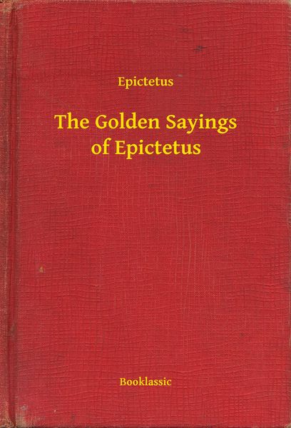 Produktbild: The Golden Sayings of Epictetus
