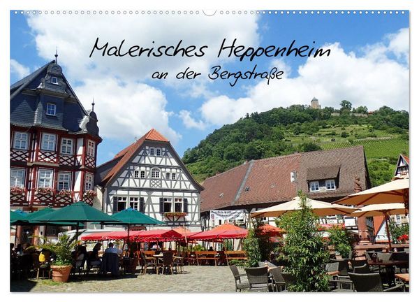 Produktbild: Malerisches Heppenheim an der Bergstra&szlig;e (Wandkalender 2026 DIN A2 quer), CALVENDO Monatskalender