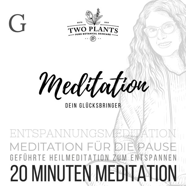 Produktbild: Meditation Dein Gl&uuml;cksbringer - Meditation G - 20 Minuten Meditation
