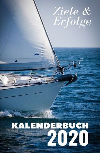 Taschenkalender 2020 / Kalenderbuch 2020 - Segeln