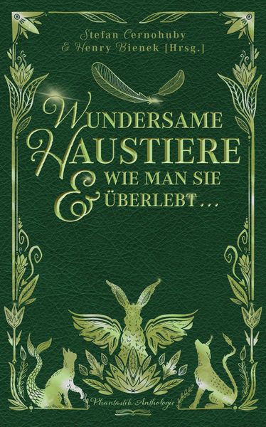 Produktbild: Wundersame Haustiere und wie man sie &uuml;berlebt