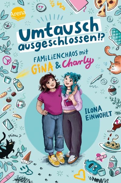 Umtausch ausgeschlossen!? Familienchaos mit Gina und Charly, Gebundene Ausgabe von Ilona Einwohlt, Arena, 978-3-401-60817-4