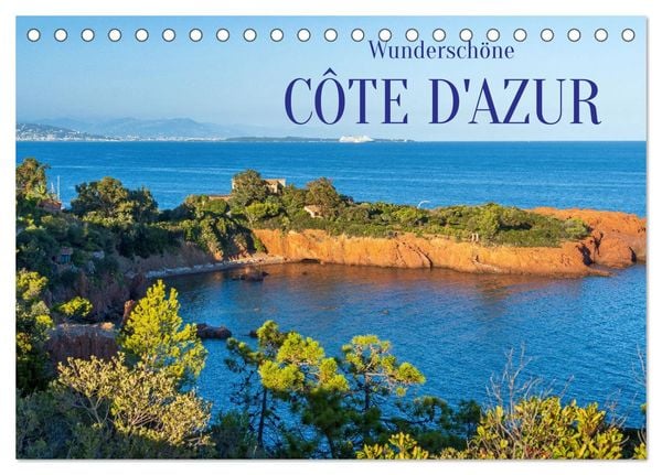 Wunderschöne Côte d'Azur (Tischkalender 2025 DIN A5 quer), CALVENDO Monatskalender