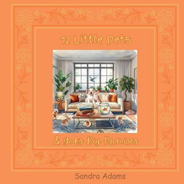 Produktbild: 12 Little Pets & God's Big Promises