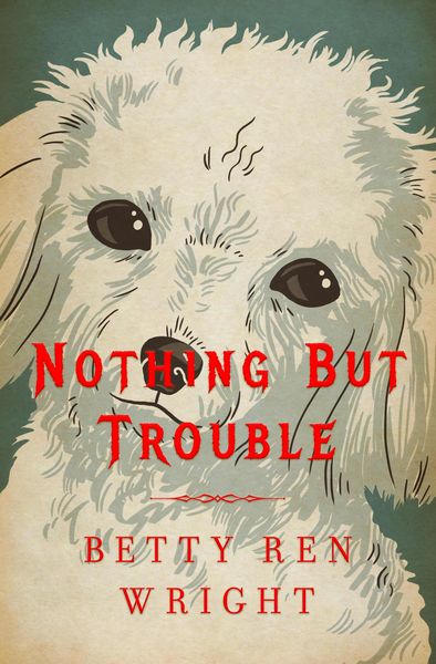Produktbild: Nothing But Trouble