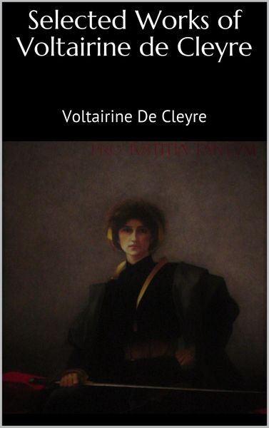 Produktbild: Selected Works of Voltairine de Cleyre