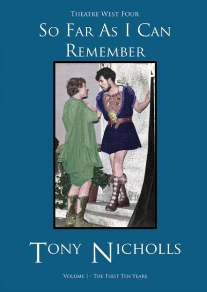 Produktbild: Theatre West Four - So Far As I Can Remember