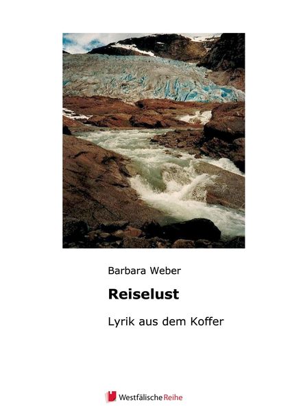 Weber, B: Reiselust