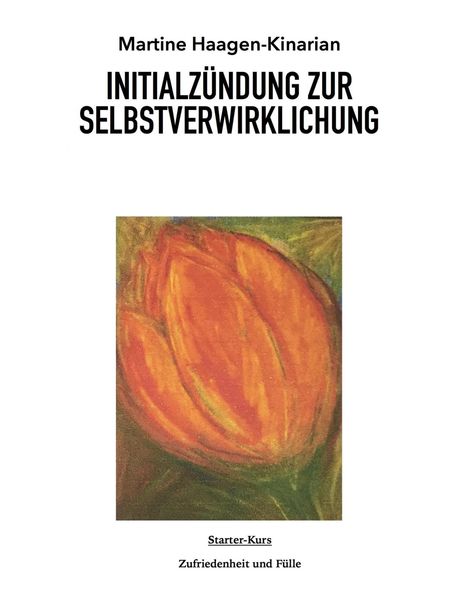 Produktbild: Initialz&uuml;ndung Zur Selbstverwirklichung