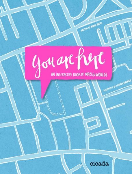 Produktbild: You Are Here: An Interactive Book of Maps and Worlds