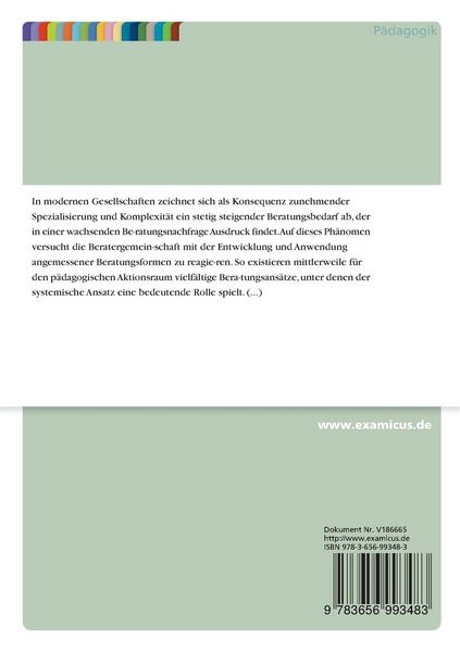 Produktbild: Das Paradigma des systemischen Beratungsansatzes in p&auml;dagogischen Handlungsfeldern