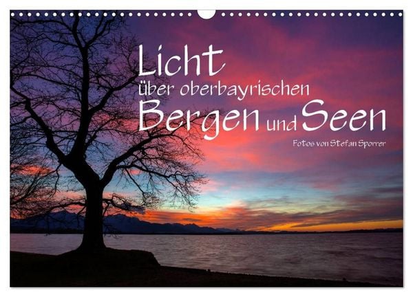 Produktbild: Licht &uuml;ber oberbayrischen Bergen und Seen (Wandkalender 2027 DIN A3 quer), CALVENDO Monatskalender