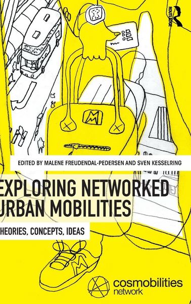 Produktbild: Exploring Networked Urban Mobilities