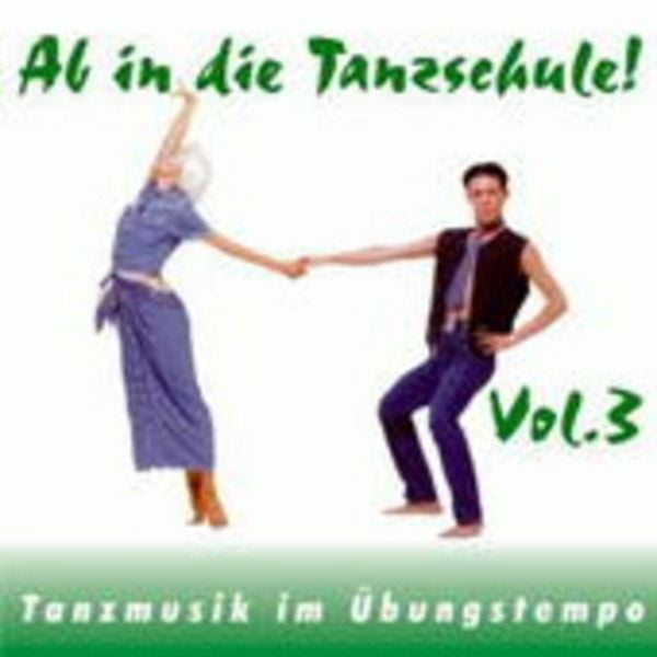 Ab In Die Tanzschule! Vol.3