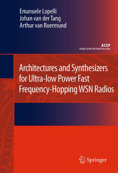 Produktbild: Architectures and Synthesizers for Ultra-low Power Fast Frequency-Hopping WSN Radios