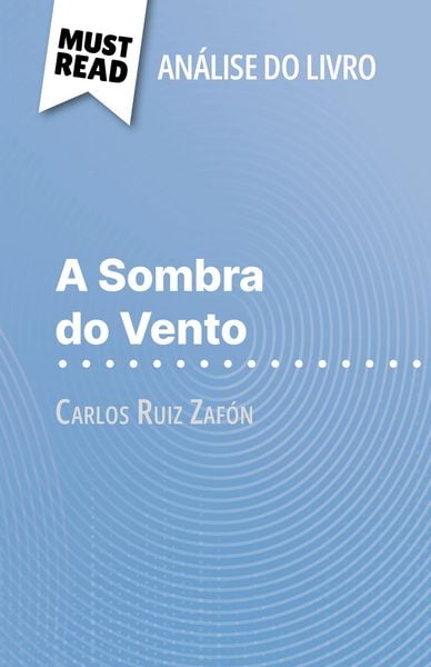 Produktbild: A Sombra do Vento de Carlos Ruiz Zaf&oacute;n (An&aacute;lise do livro)