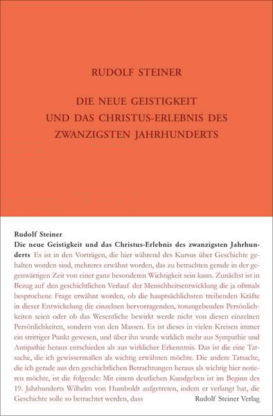 Die neue Geistigkeit und das Christus-Erlebnis des zwanzigsten Jahrhunderts, Gebundene Ausgabe von Rudolf Steiner, Rudolf Steiner, 978-3-7274-2001-6