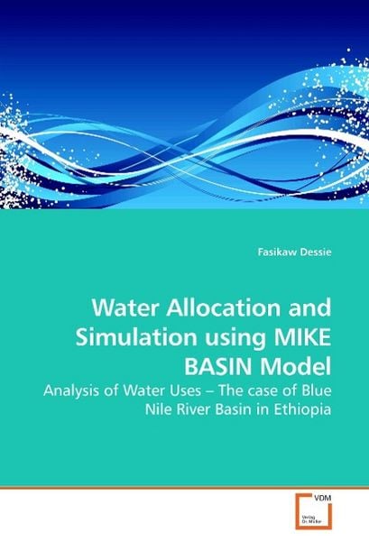 Produktbild: Dessie, F: Water Allocation and Simulation using MIKE BASIN