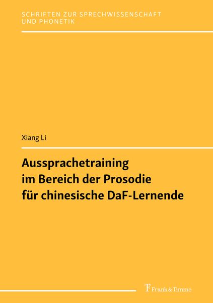 Produktbild: Aussprachetraining im Bereich der Prosodie f&uuml;r chinesische DaF-Lernende