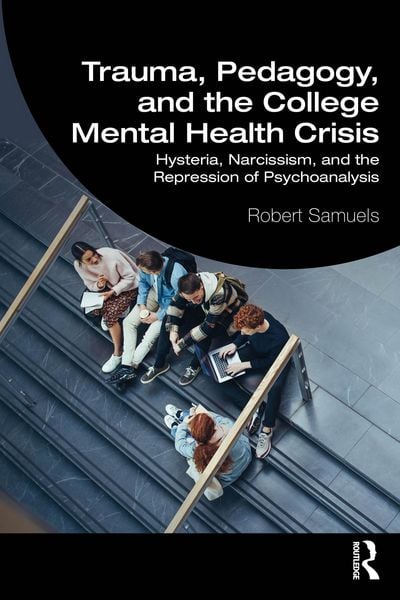 Produktbild: Trauma, Pedagogy, and the College Mental Health Crisis