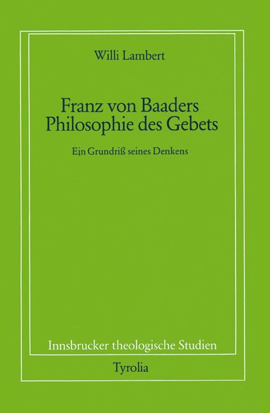 Produktbild: Franz von Baaders Philosophie des Gebetes
