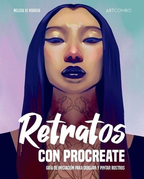 Produktbild: Retratos con Procreate: Gu&iacute;a de iniciaci&oacute;n para dibujar y pintar rostros