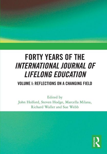 Produktbild: Forty Years of the International Journal of Lifelong Education, Volume I