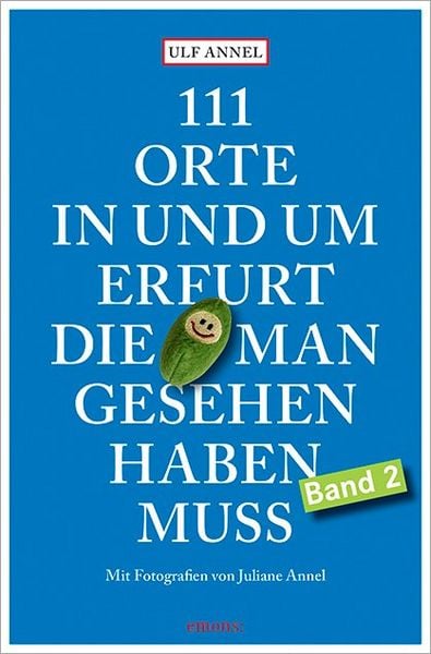 Produktbild: 111 Orte in und um Erfurt, die man gesehen haben muss