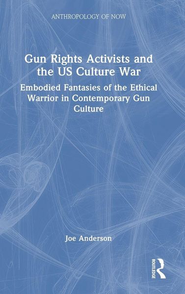 Produktbild: Gun Rights Activists and the US Culture War