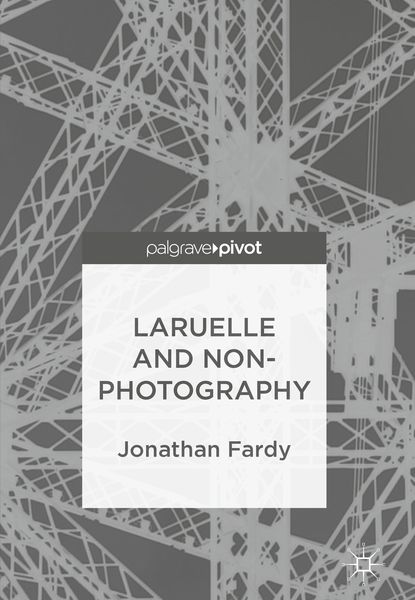 Produktbild: Laruelle and Non-Photography