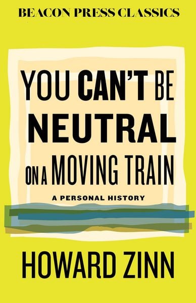 Produktbild: You Can't Be Neutral on a Moving Train
