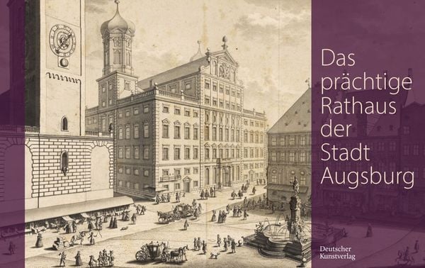 Produktbild: Das pr&auml;chtige Rathaus der Stadt Augsburg