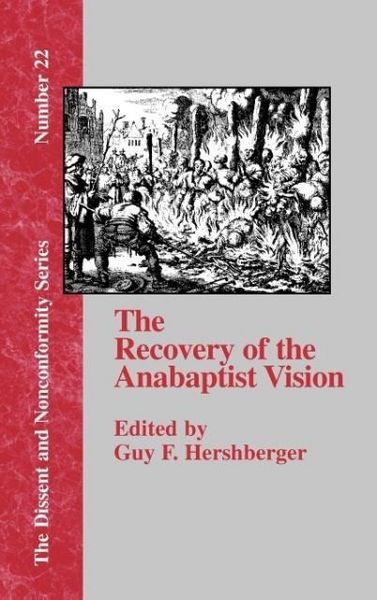Produktbild: The Recovery of the Anabaptist Vision