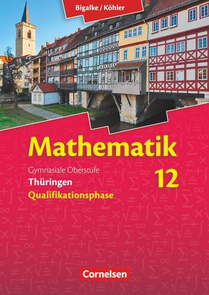 Bigalke/Köhler: Mathematik 2. Schülerbuch mit CD-ROM. Sekundarstufe II Thüringen, Taschenbuch von Wilfried Zappe,Norbert Köhler,Anton Bigalke,Gabriele